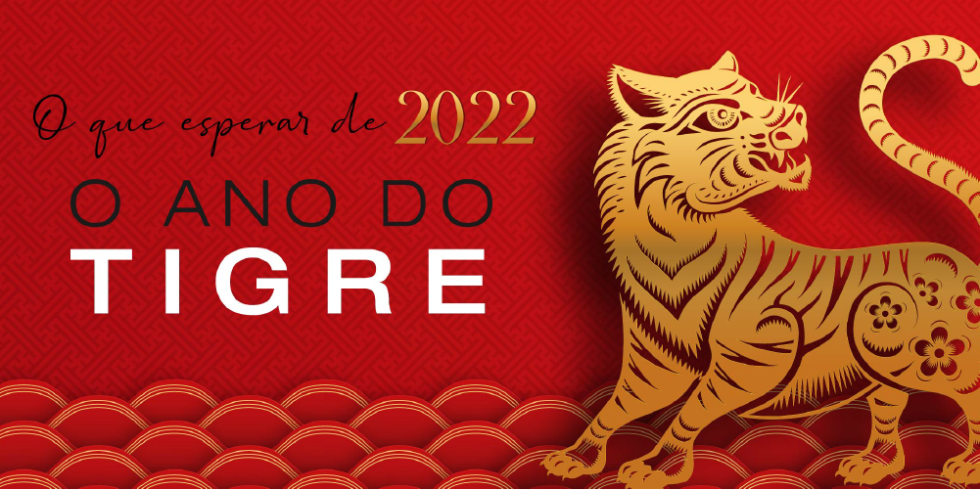 O que esperar de 2022, o ano do Tigre